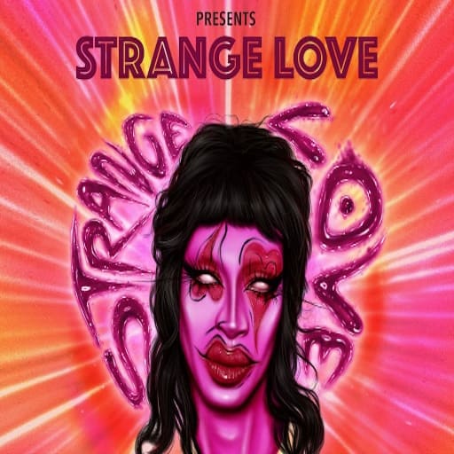 Strange Love - An Unforgettable Evening of Stories, Songs & Schlongs